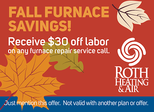roth_billboard_fall2019 Roth $30 off Labor Fall Furnace Service Savings