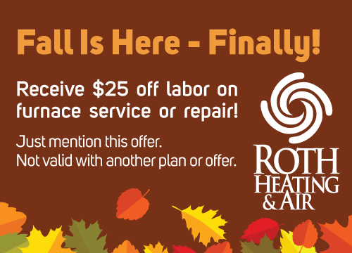 Roth $25 off Labor Furnace Repair